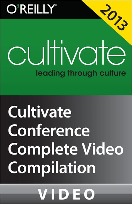 Oreilly - Cultivate Conference 2013