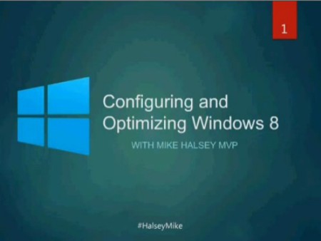 Oreilly - Configuring and Optimizing Windows 8