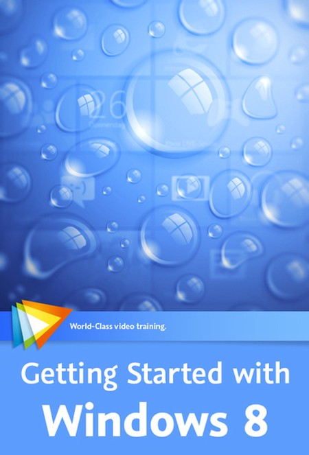 Oreilly - Getting Started with Windows 8