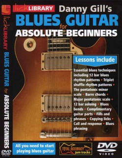 Danny Gills - Blues Guitar for Absolute Beginners [repost]