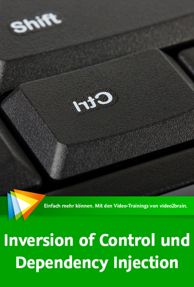  Inversion of Control und Dependency Injection 