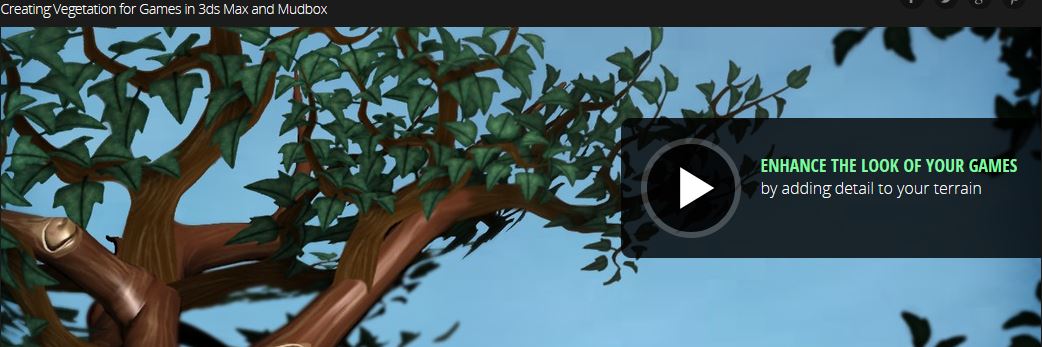 Creating Vegetation for Games in 3ds Max and Mudbox