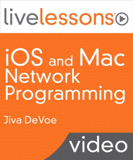 LiveLessons - iOS and Mac Network Programming