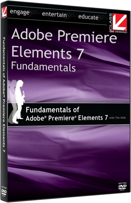 Class On Demand - Fundamentals of Adobe Premiere Elements 7