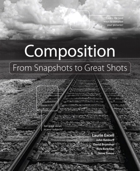 Peachpit Press - Composition From Snapshots to Great Shots