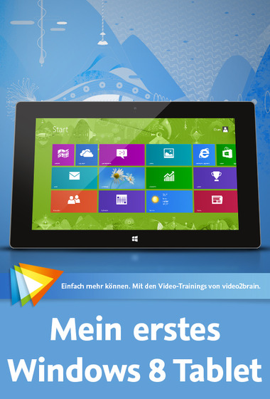  Mein erstes Windows 8 Tablet 