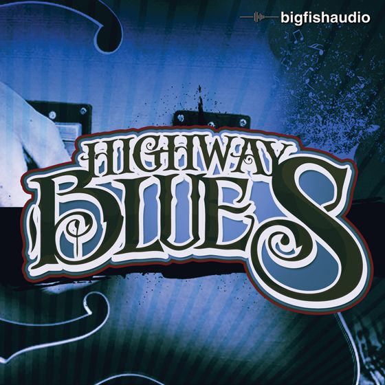 Big Fish Audio Highway Blues MULTiFORMAT