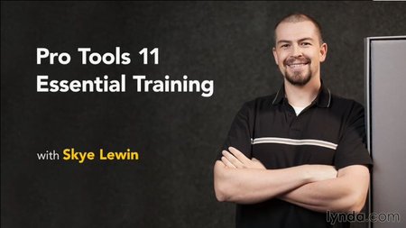 Pro Tools 11 Essential Training