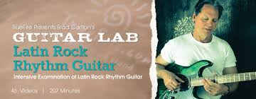 Truefire - Brad Carlton's Guitar Lab: Latin Rock Rhythm (2014)