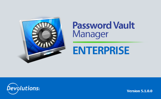 Devolutions Password Vault Manager Enterprise 5.1.0.0