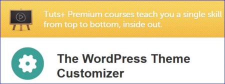 Tutsplus - The WordPress Theme Customizer