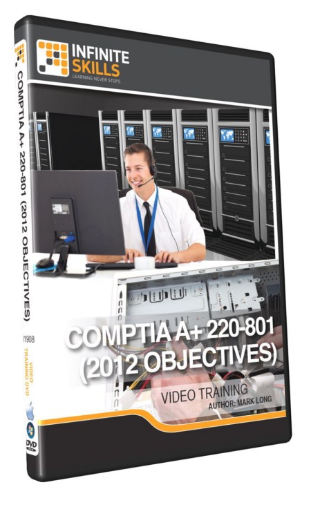 Infiniteskills - CompTIA A+ 220-801 (2012 Objectives)