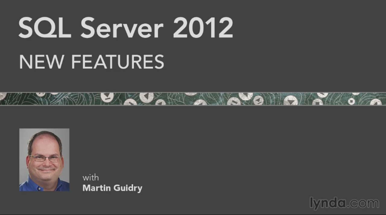 SQL Server 2012 New Features (Repost)