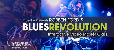 Truefire - Robben Ford's Blues Revolution [repost]