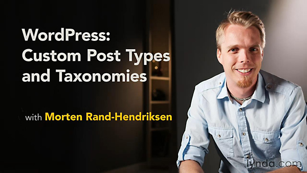 Lynda - WordPress: Custom Post Types and Taxonomies