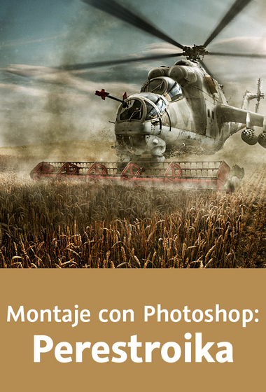 Montaje con Adobe Photoshop: Perestroika