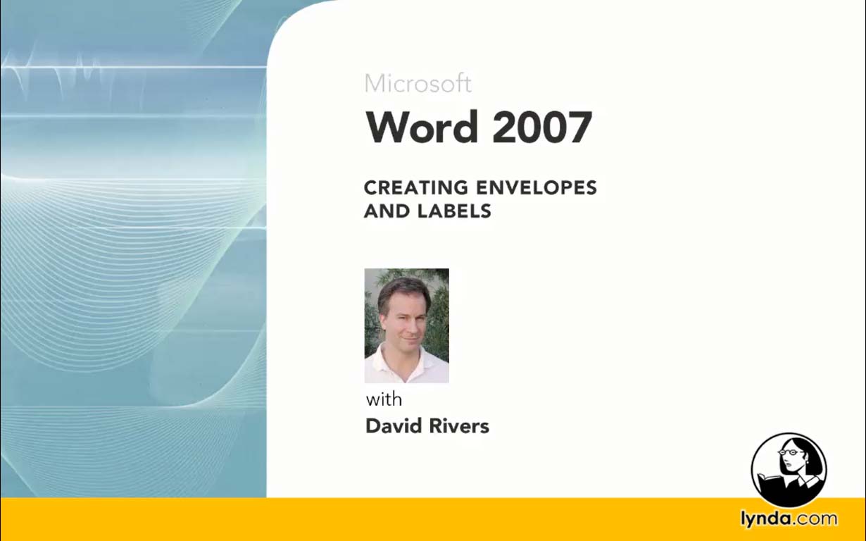 Word 2007: Creating Envelopes and Labels