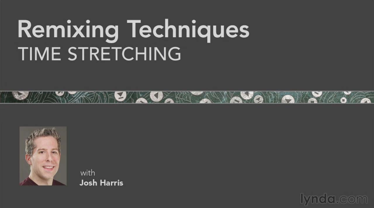 Remixing Techniques: Time Stretching (Repost)