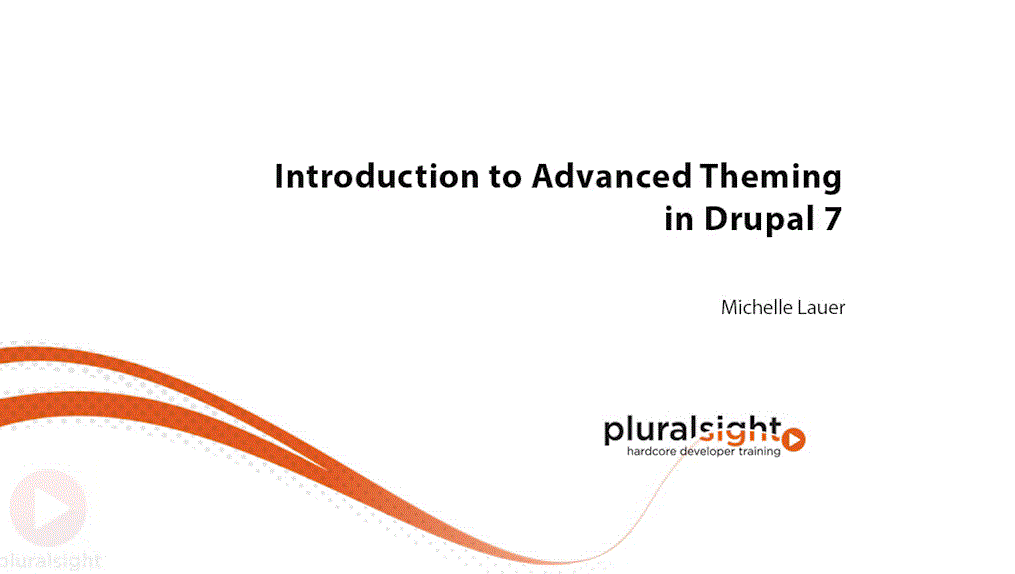 Advanced Theming For Drupal 7