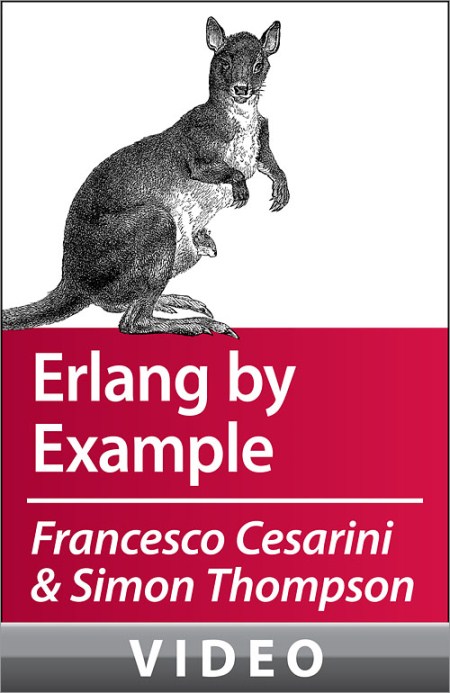 Oreilly - Erlang by Example with Cesarini and Thompson