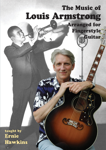 The Music of Louis Armstrong Arranged for Fingerstyle Guitar