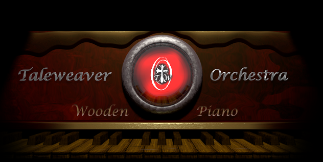 Taleweaver Orchestra Ancient Wooden Piano KONTAKT