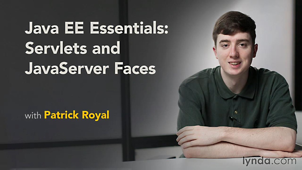 Lynda - Java EE Essentials: Servlets and JavaServer Faces