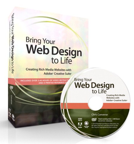 Peachpit Press - Bring Your Web Design to Life: Creating Rich Media Websites with Adobe Creative Suite