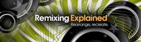 Groove3 - Remixing Explained