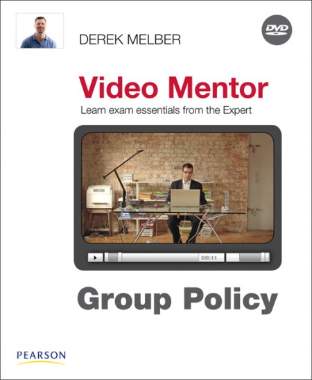 Pearson Certification - Group Policy Video Mentor