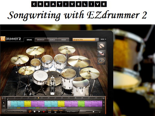 creativeLIVE - Songwriting with EZdrummer 2 with Rikk Currence