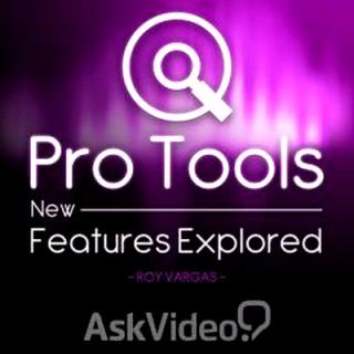 Ask Video – Pro Tools 11 100: New Features Explored (2014)