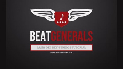 Beat Generals - Lana Del Rey Strings Tutorial (2014)