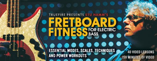 TrueFire - Stu Hamm - Fretboard Fitness for Electric Bass