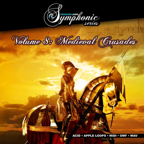 Producer Loops Symphonic Series Vol.8 Medieval Crusades