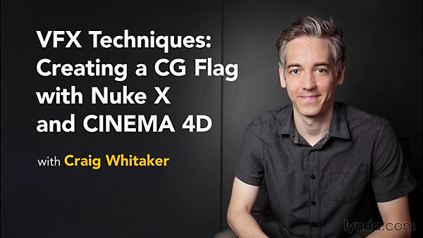 Lynda – VFX Techniques: Creating a CG Flag with Nuke X and CINEMA 4D