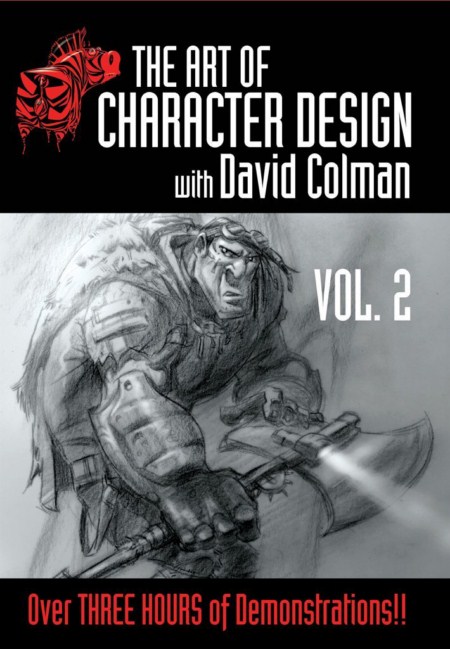 The Art of Character Design with David Colman Volume 2