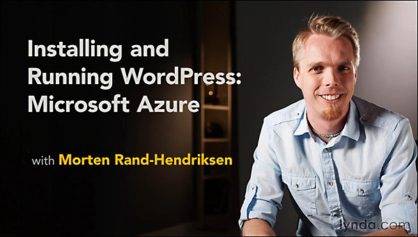 Lynda - Installing and Running WordPress: Microsoft Azure