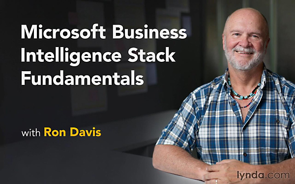 Lynda - Microsoft Business Intelligence Stack Fundamentals