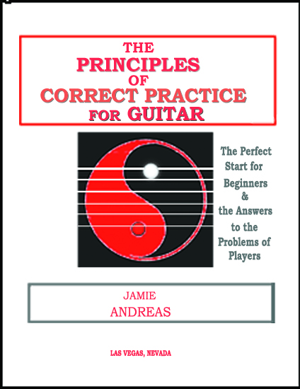 Jamie Andreas - The Principles of Correct Practice for Guitar