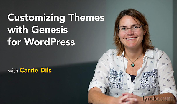 Lynda - Customizing Themes with Genesis for WordPress