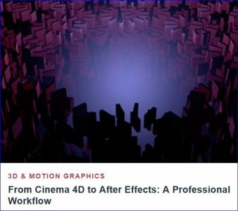 Tutsplus – From Cinema 4D to After Effects: A Professional Workflow