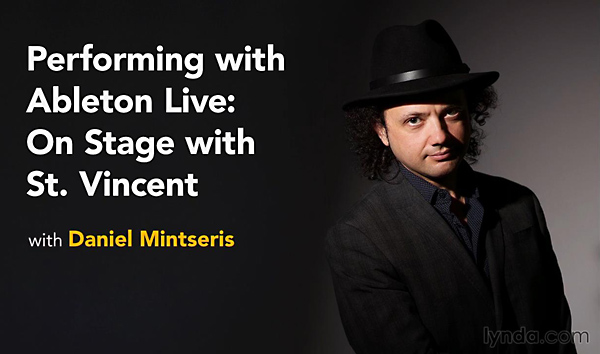 Lynda - Performing with Ableton Live: On Stage with St. Vincent