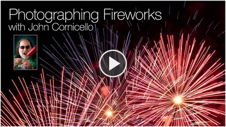 CreativeLive - John Cornicello - Photographing Fireworks