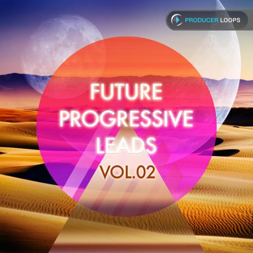 Producer Loops Future Progressive Leads Vol 2 MULTiFORMAT-DISCOVER