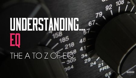 Sonic Academy Production Techniques Understanding EQ