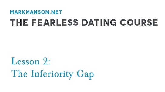 Mark Manson - The Fearless Dating Course