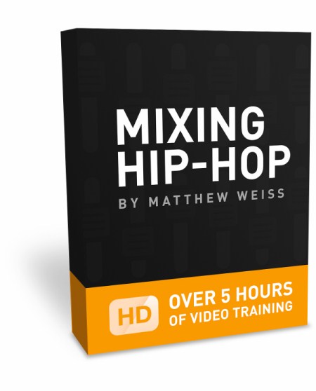 Matthew Weiss - Mixing Hip-Hop Bundle