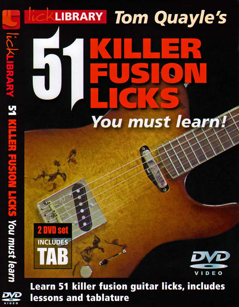 Lick Library – Tom Quayle – 51 Killer Fusion Licks