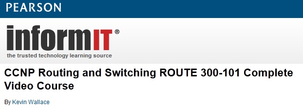 CCNP Routing and Switching ROUTE 300-101